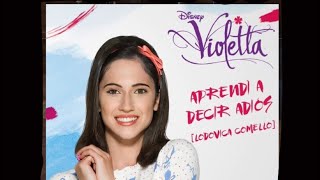 Violetta - Anything Can Happen/I Learned To Say Goodbye (Aprendi A Decir Adios) ft. Clara Oxholm