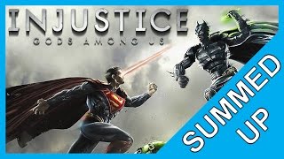 Injustice: Gods Among Us | Summed Up (Story Summary)