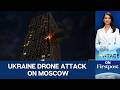 Ukraine Drone Strike Hits Moscow's Residential Tower | Vantage on Firstpost | N18G