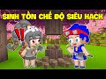 SAMMY CÙNG PHONG CẬN THỬ THÁCH 24H SINH TỒN CHẾ ĐỘ SIÊU HACK TRONG LÀNG HERO TEAM MINI WORLD