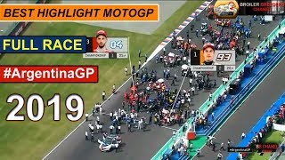 Best Highlight MotoGP Argentina 1 April 2019