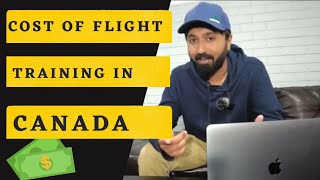 FLIGHT TRAINING IN CANADA | HOW TO BECOME A COMMERCIAL PILOT | COST OF TRAINING