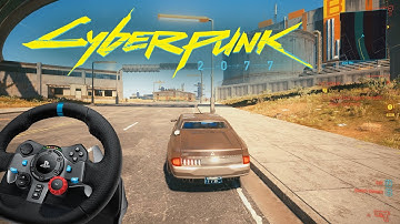 Cyberpunk 2077 - Night City in Daylight - Logitech G29 Gameplay