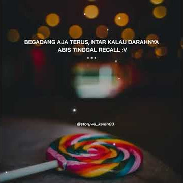 Story wa 30 detik | Begadang