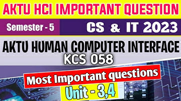 HCI IMPORTANT QUESTION AKTU 2023 | HUMAN COMPUTER INTERFACE IMPORTANT QUESTION AKTU UNIT - 3,4 | Hci