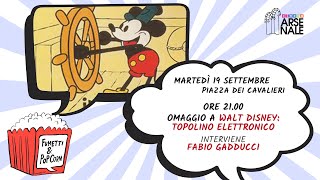 OMAGGIO ALLA WALT DISNEY: TOPOLINO ELETTRONICO - Interviene Fabio Gadducci