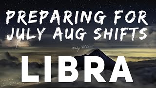 Libra Astrology Horoscope : Preparing for end July / early August 2022 Shifts