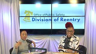 Division of Reentry talks National Second Chance Month