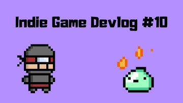 Indie Game Devlog #10 - Elemental Attacks