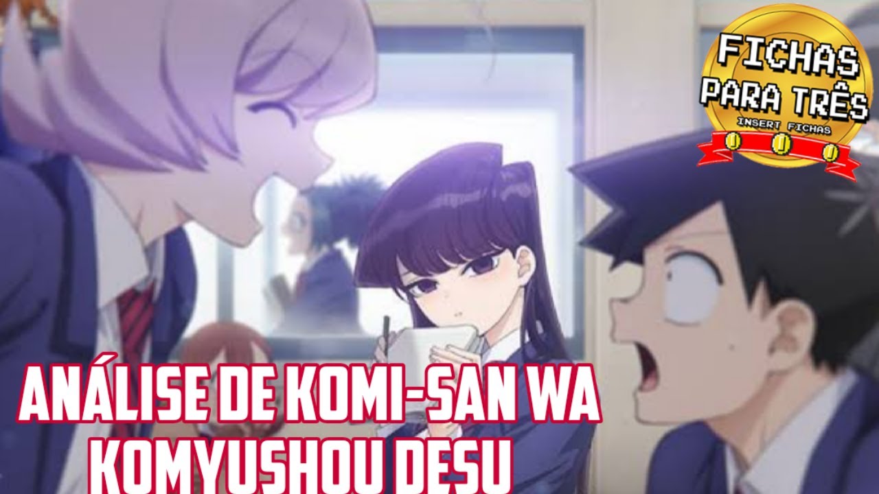 Os Principais Personagens de Komi-san wa Komyushou Desu (Komi can't  communicate)