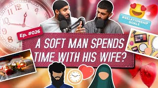 #26 A Soft Man Spends Time With His Wife?! || Relationship Goals screenshot 4