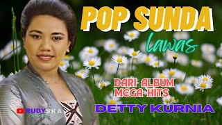 POP SUNDA LAWAS DETTY KURNIA MEGA HITS