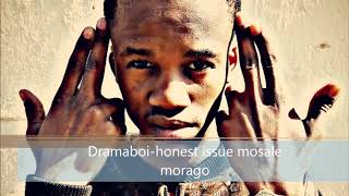 Dramaboi honest issues