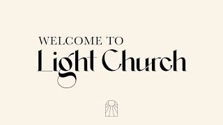 Light Church Livestream 2/19/2023