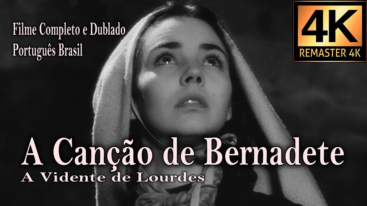 A Canção de Bernadete | A Vidente de Lourdes | Filme 4k Remaster | Completo e Dublado | Port. Brasil