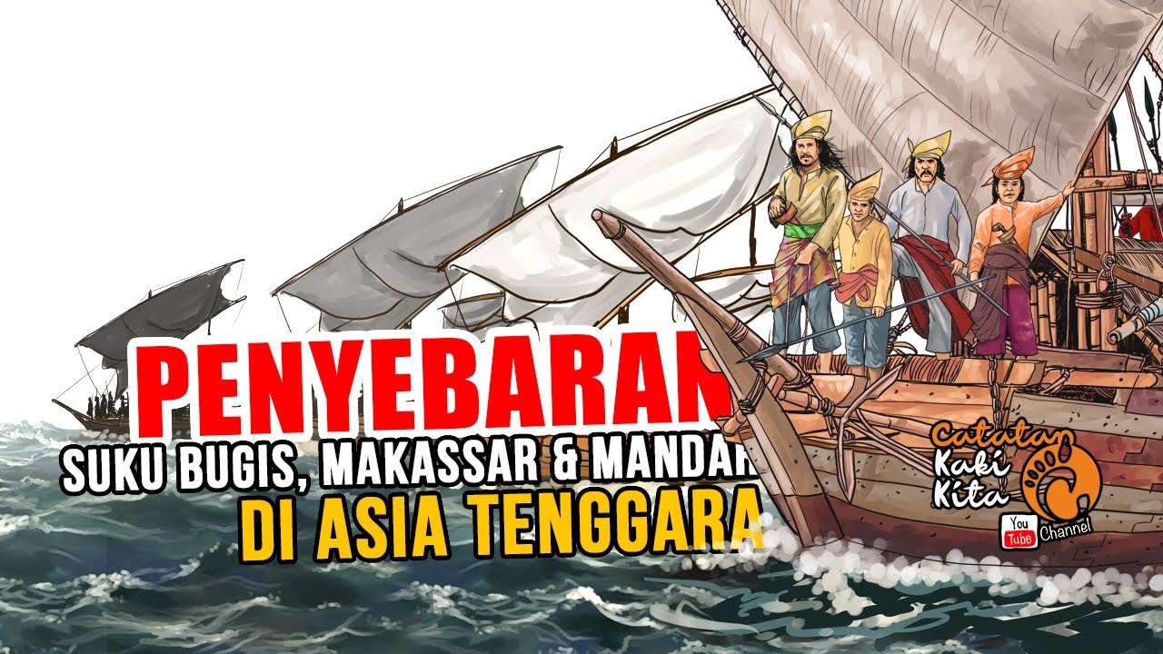 Penyebaran Suku Bugis, Makassar & Mandar di Penjuru Nusantara
