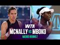 Catherine McNally vs. Victoria Mboko | 2026 Madrid Round 2 | WTA Match Highlights