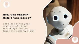 How Can ChatGPT Help Translators (S04E04: Translation Confessional)