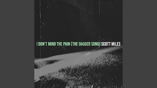 I Don't Mind the Pain (The Dagger Song) chords