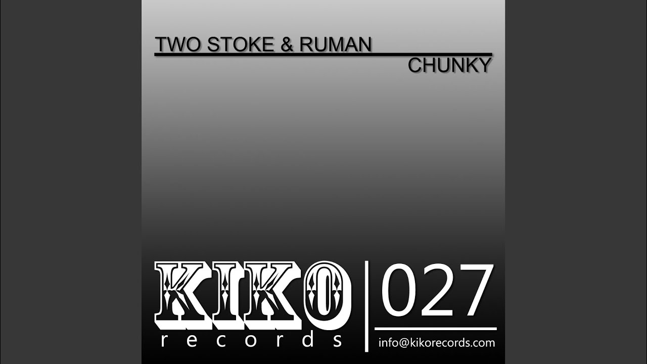 Watch Chunky (Original Mix) on YouTube Watch Chunky (Original Mix) on YouTube