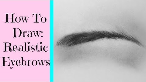 How To Draw Realistic Eyebrows With Pencil