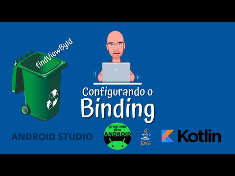 Android Studio | Usando o BINDING no Android | Java + Kotlin