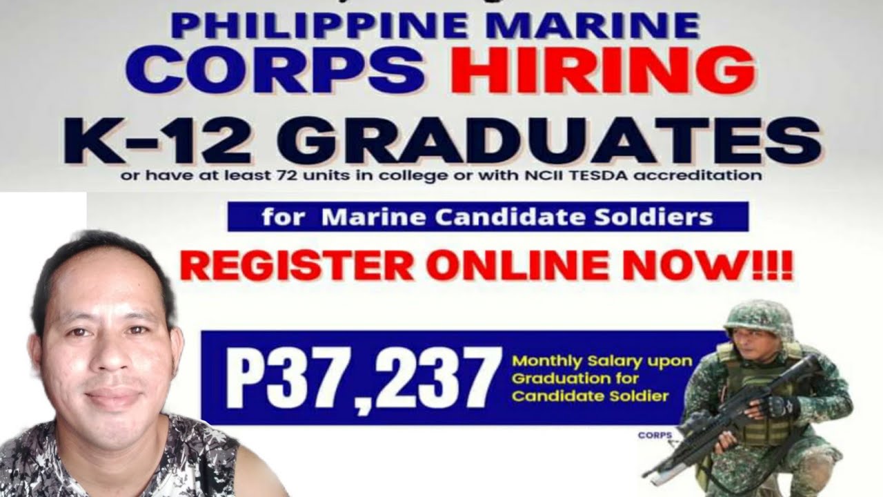 K-12 Graduates Hiring for Marine Candidate Soldier 2022 l PHILIPPINE ...