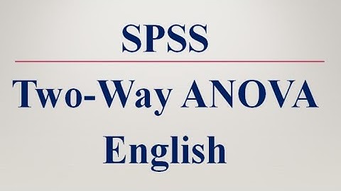 SPSS: Two-Way ANOVA (English)