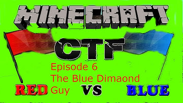 We Are Back!! Capture The Flag Episode 6