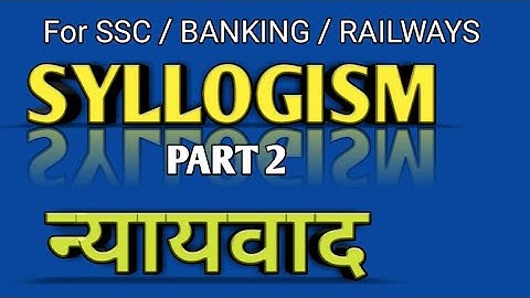Syllogism Part 2 | reasoning | logic | tricks of syllogism | venn diagram for ssc railways banking