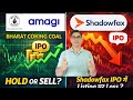 Shadowfax, Bharat Coking and Amagi IPO Listing Strategy |