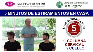 5 minutos de estiramientos en casa: Columna Cervical by Grupo de Investigación en Gerontología UDC 32,767 views 3 years ago 7 minutes, 33 seconds