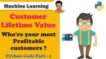Customer Lifetime Value Calculation | Python Code Part-1 | Find Customers with most Profit