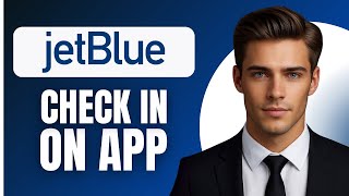 How To Check In on Jetblue App (2026)