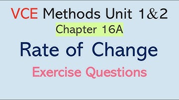 Rate of Change: 16A Exercise Questions | VCE Unit 1&2 Maths Methods