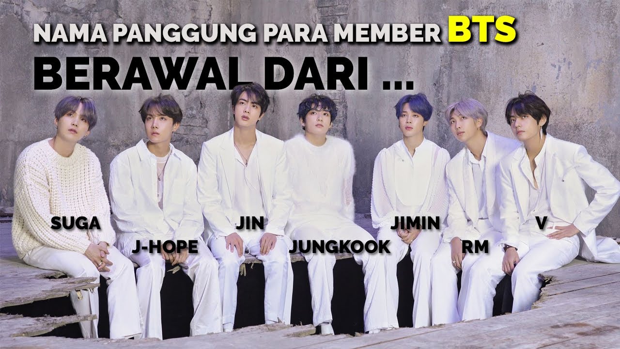 Asal Mula Nama Panggung Member BTS - YouTube