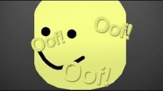 Oooooof Roblox Oof