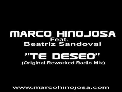 Marco Hinojosa - Te Deseo (Original Reworked Radio...