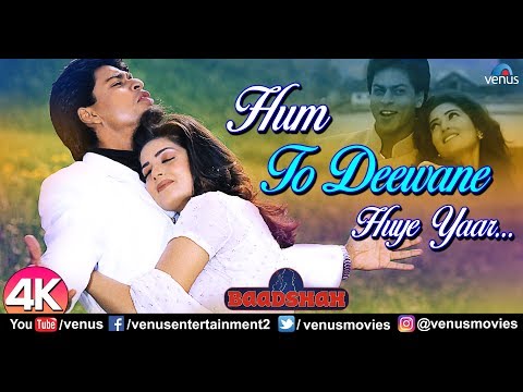 Hum To Deewane Huye - 4K Video | Shah Rukh Khan & Twinkle Khanna | Baadshah | 90's Hit Romantic Song