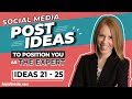 Social Media Post Ideas to Position You as The Expert [Ideas 21 - 25]