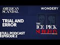 Episode 2: Trial and Error | The Ice Pick & Lobotomy Surgeon | American Scandal | Full Episode