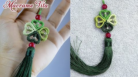 Macrame tutorial | Macrame lucky four leaf clover key chain tutorial 🍀 | Just bring luck with you 😘
