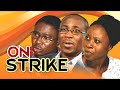 On strike  written by shola mike agboola  by evom films inc  latest evom movie