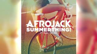 Afrojack   SummerThing! ft Mike Taylor