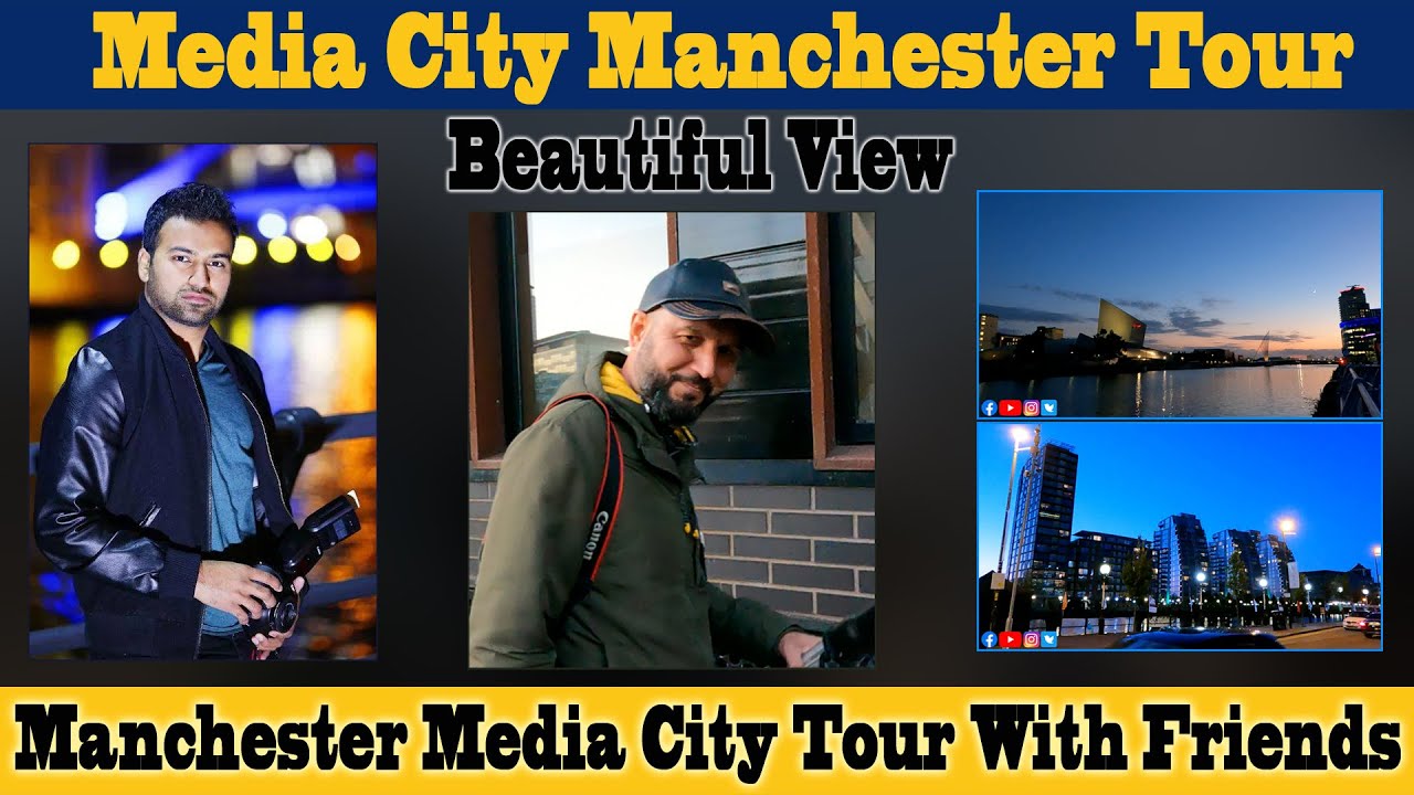 Media City Manchester | Best Place For Tour | Beautiful View | Hamid Abbas Vlogs