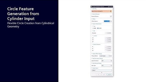 Circle Feature Generation from Cylinder Input in NX CMM