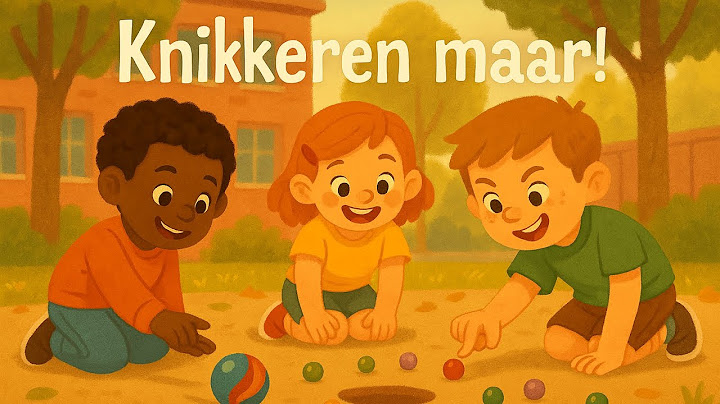 Knikkeren | Speels Kinderliedje over Buiten Spelen | Liedje voor Peuters en Kleuters