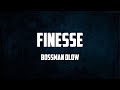 BossMan Dlow - Finesse (Lyrics) Ft GloRilla lyrics