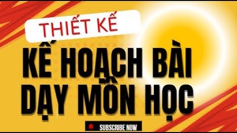 THIẾT KẾ KẾ HOẠCH BÀI DẠY THEO MÔN HỌC VỚI CHAT GPT