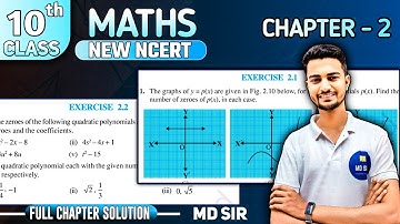 Class 10 Maths Chapter 2: FULL CHAPTER  | Polynomials | MD Sir